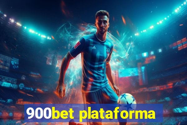 900bet plataforma